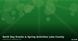 Spring 2026 Painesville Earth Day events promotional graphic for Lake County Ohio